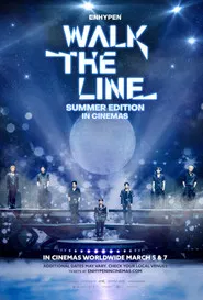 ENHYPEN WALK THE LINE SUMMER EDITION IN CINEMAS
